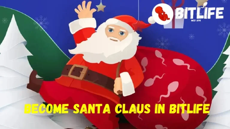 How to Become Santa Claus in BitLife: Fun Guide